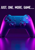 Just One More Game – Neon Gaming Poster (Digital Download)